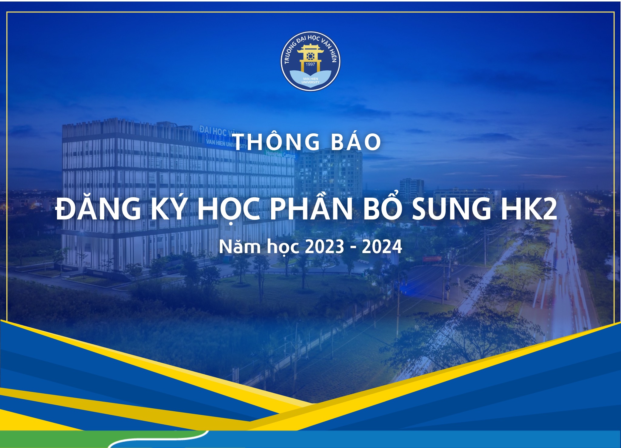 ĐĂNG KÝ HỌC PHẦN BỔ SUNG HK2 NĂM HỌC 2023-2024